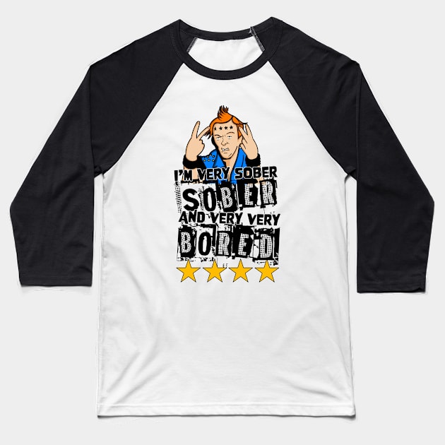 Vyvyan I'm Very Sober, and Very Very Bored Quote Baseball T-Shirt by Meta Cortex